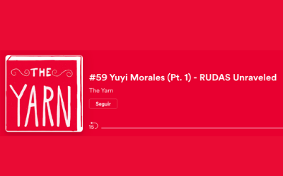 “RUDAS Unravele‪d‬” – Appearance on the “The Yarn” podcast